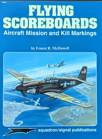 FLYING SCOREBOARDS Aircraft Mission and Kill Markings