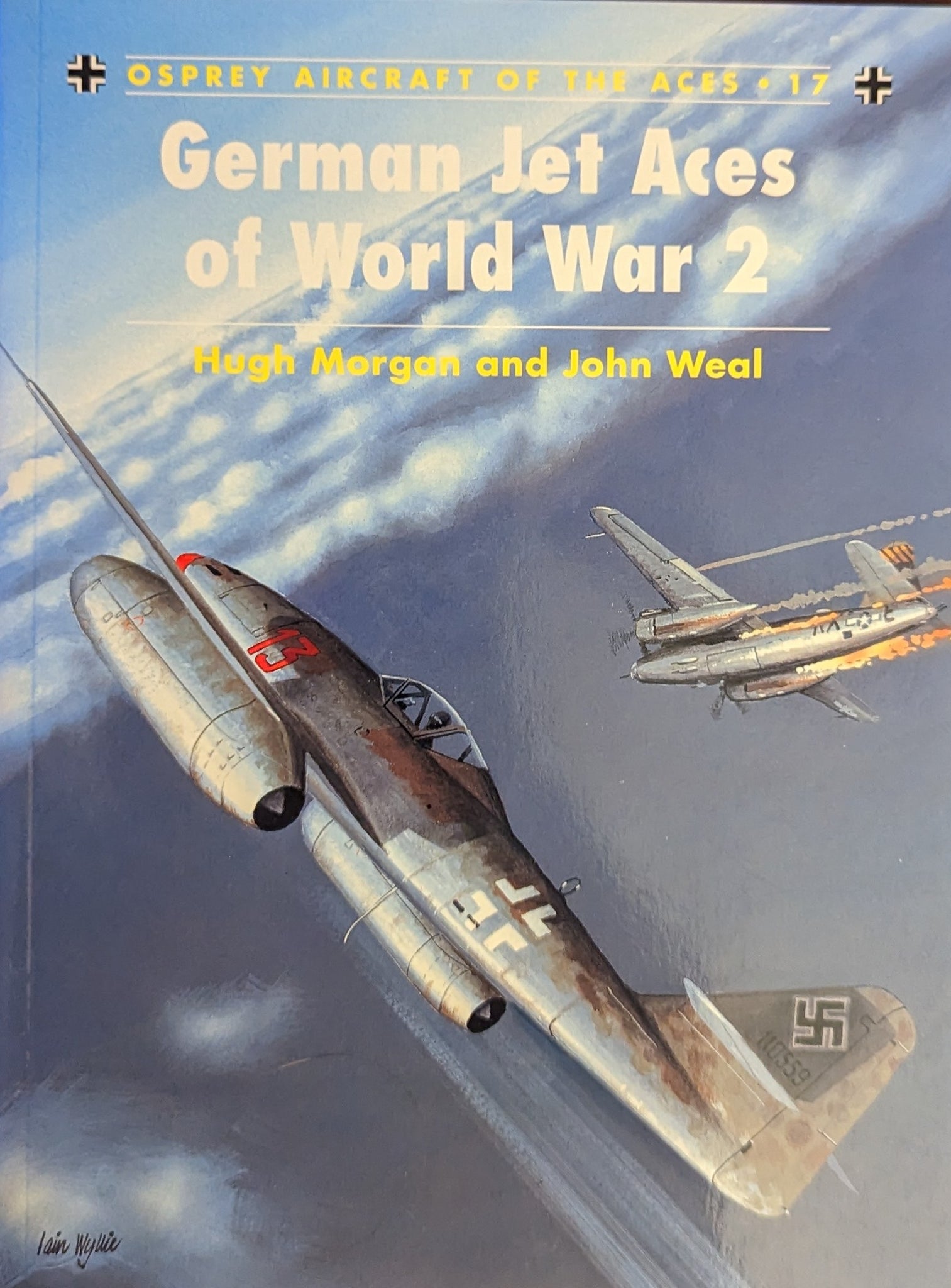 GERMAN JET ACES OF WORLD WAR 2 (Osprey Aircraft of the Aces No 17)