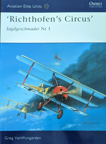 'RICHTHOFEN'S CIRCUS' Jagdgeschwader Nr 1 (Osprey Aviation Elite No 16