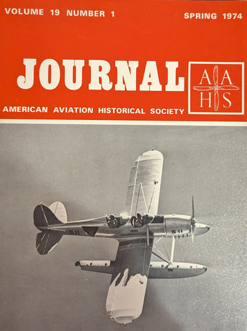 AAHS (American Aviation Historical Society)  VOL. 19 NO. 1 Spring, 1974