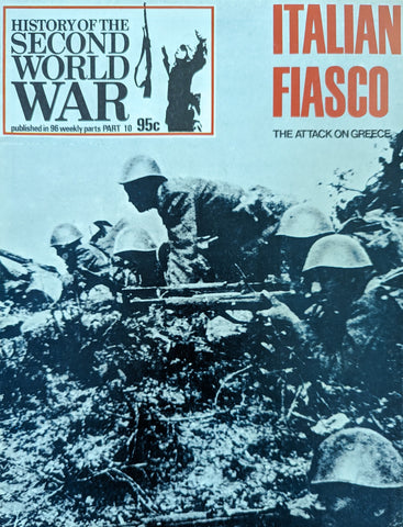 ITALIAN FIASCO (History of the Second World War Series)